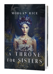 A Throne for Sisters (Book One)