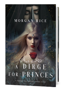 A Dirge for Princes (Book Four)