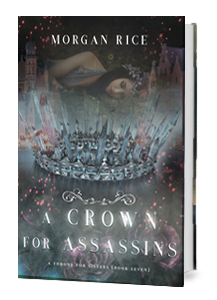 A Crown for Assassins (Book Seven)